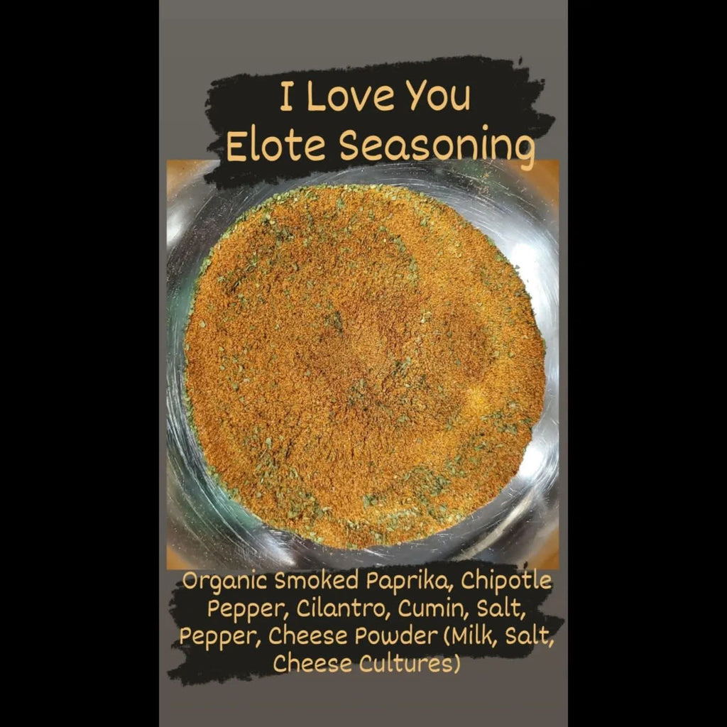 I Love You Elote