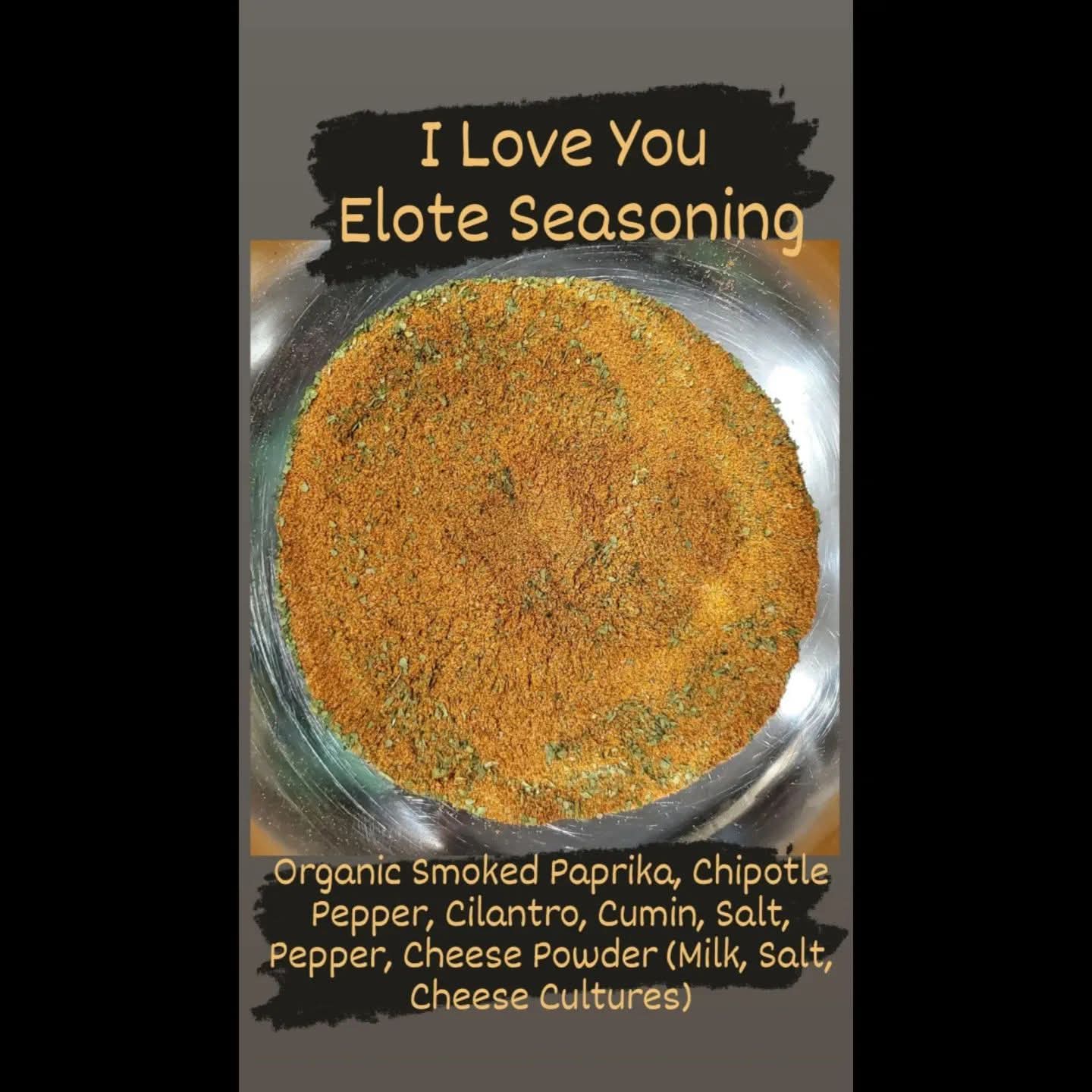 I Love You Elote